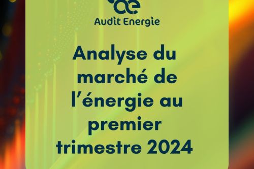 Dcouvrez un panorama et une analyse du march de l’nergie au premier trimestre 2024 - flyer-4.jpg